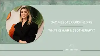 SAÇ MEZOTERAPİSİ NEDİR?